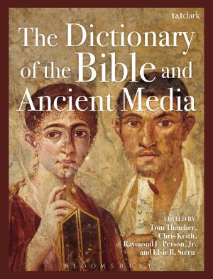 Cover of the book The Dictionary of the Bible and Ancient Media by Prof Christina M. Gschwandtner