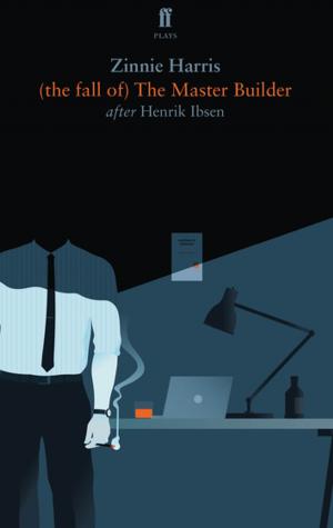 Cover of the book (the fall of) The Master Builder by Kathrin Heinrichs