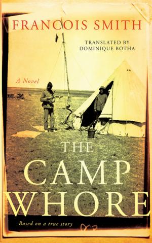 Cover of the book The Camp Whore by David Williams