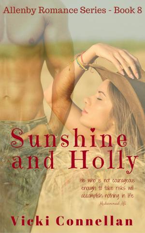 Cover of the book Sunshine and Holly by Delaney Starr-West