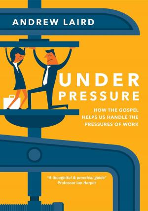 Cover of the book Under Pressure by Bede, Simon Webb