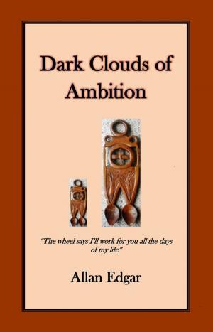 Cover of the book Dark Clouds of Ambition by Thierry Bontoux