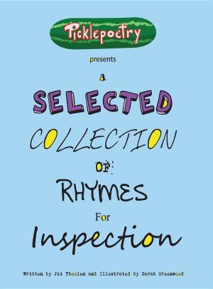 Cover of the book A Selected Collection of Rhymes for Inspection by Catherine Saugerties