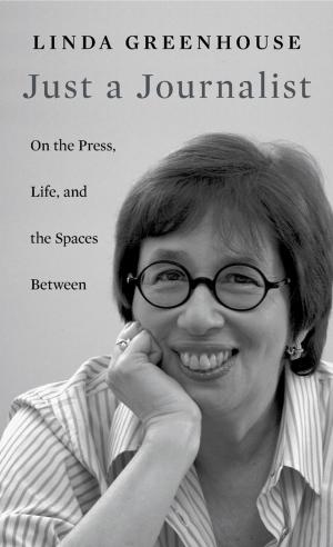 Cover of the book Just a Journalist by Richard Bell