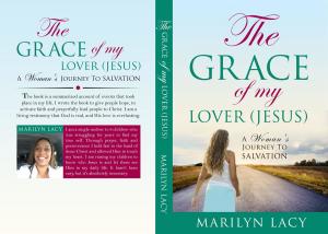 Book cover of The Grace Of My Lover (Jesus) A Woman's Journey To Salvation