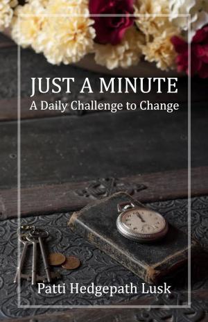 Cover of the book Just A Minute by Katie-Anne Martin