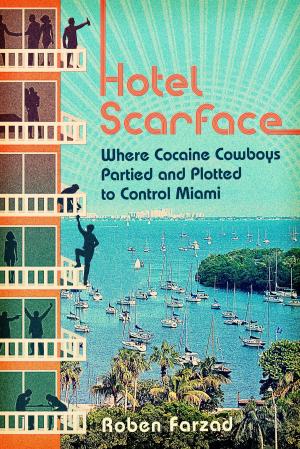 Cover of the book Hotel Scarface by Kim Zimmer, Laura Morton