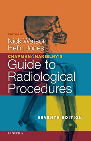 Cover of Chapman & Nakielny's Guide to Radiological Procedures E-Book