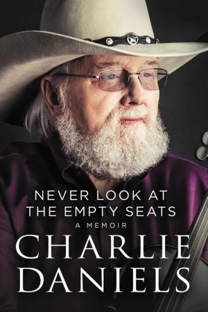 Cover of the book Never Look at the Empty Seats by Eric Metaxas