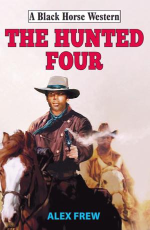 Cover of the book The Hunted Four by Will DuRey