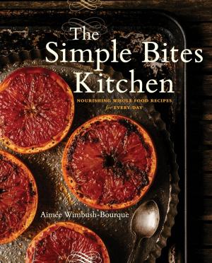 bigCover of the book The Simple Bites Kitchen by 