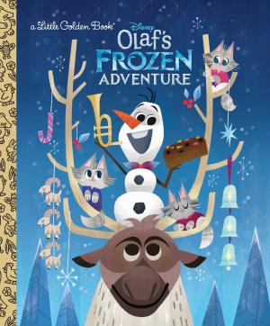 Book cover of Olaf's Frozen Adventure Little Golden Book (Disney Frozen)