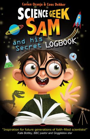 Cover of the book Science Geek Sam and his Secret Logbook by John Bryant