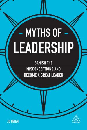 Cover of the book Myths of Leadership by John Manners-Bell, Thomas Cullen, Cathy Roberson