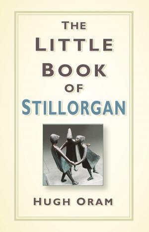 Cover of the book Little Book of Stillorgan by Vanessa Morgan