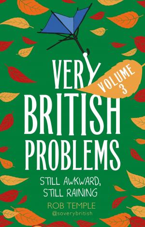 Cover of the book Very British Problems Volume III by Susanna Gregory