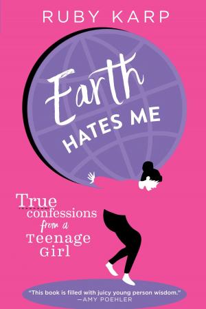 Cover of the book Earth Hates Me by Pascal Merigeau