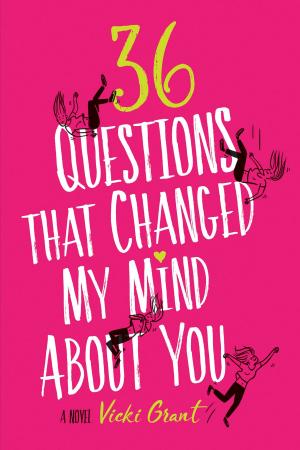 Book cover of 36 Questions That Changed My Mind About You
