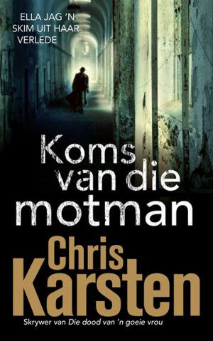 Cover of the book Koms van die motman by Mathieu Rousseau