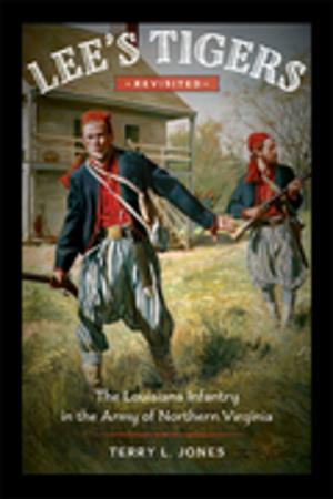 Cover of the book Lee's Tigers Revisited by Tim A. Ryan