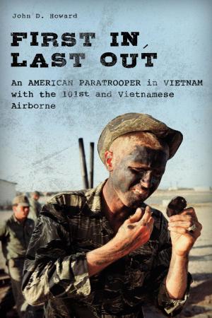 Cover of the book First In, Last Out by David Danelo