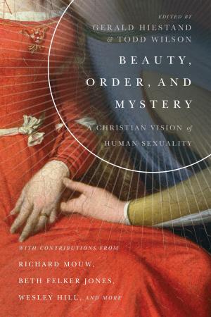 Cover of the book Beauty, Order, and Mystery by Mark Sheridan