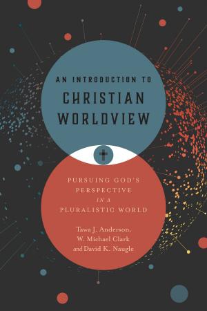 Book cover of An Introduction to Christian Worldview