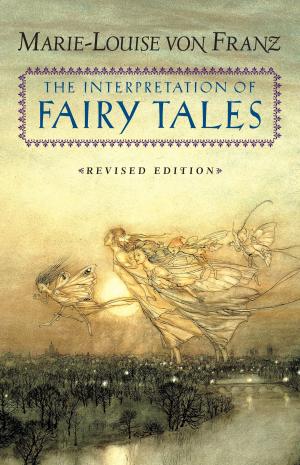 Cover of the book The Interpretation of Fairy Tales by Diane Eshin Rizzetto