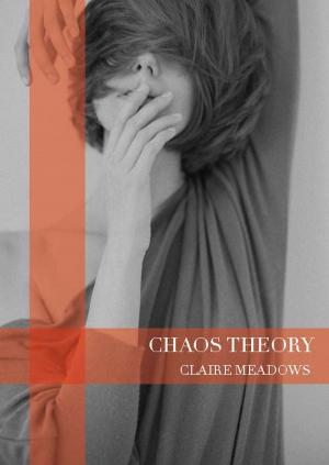 Cover of the book Chaos Theory by Helen Iles