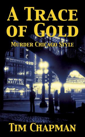 Cover of the book A Trace of Gold by Charmain Marie Mitchell