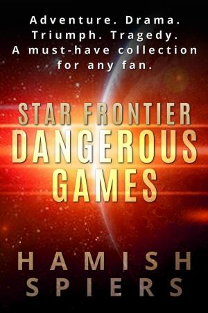 Book cover of Star Frontier: Dangerous Games