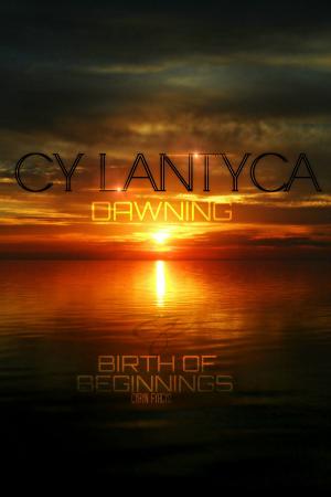 Book cover of Cy Lantyca Dawning