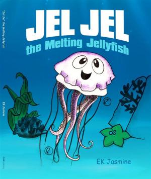 Cover of Jel Jel the Melting Jellyfish