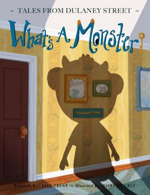 Cover of the book What's a Monster? by Swetha Sundaram