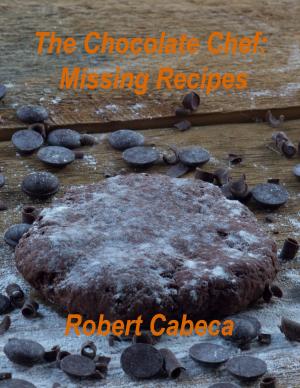 Book cover of The Chocolate Chef: Missing Recipes