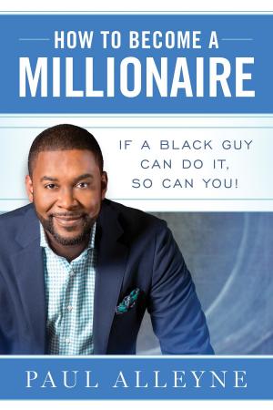 Cover of the book How To Become A Millionaire by Chris Morris