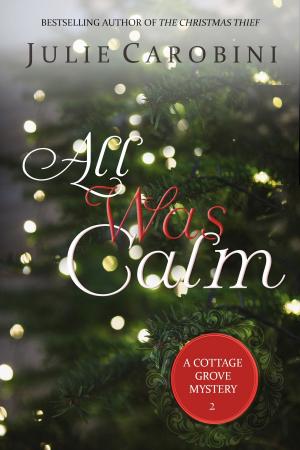 Cover of the book All Was Calm by Lois Winston