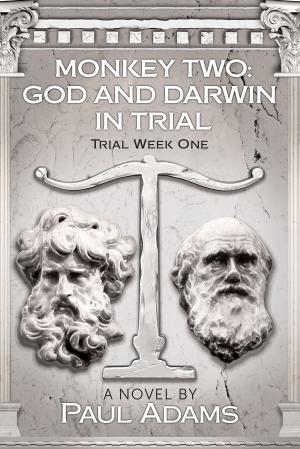 Book cover of Monkey Two: God and Darwin In Trial