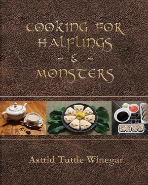 Cover of the book Cooking for Halflings & Monsters by Stefano Rotoli