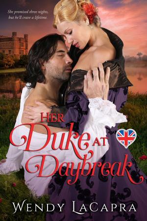 Cover of the book Her Duke at Daybreak by Carl Scully
