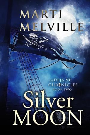 Cover of the book Silver Moon by Marti Melville