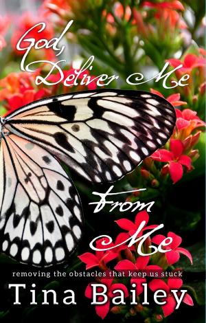 Cover of the book God Deliver Me From Me by Zari Ballard