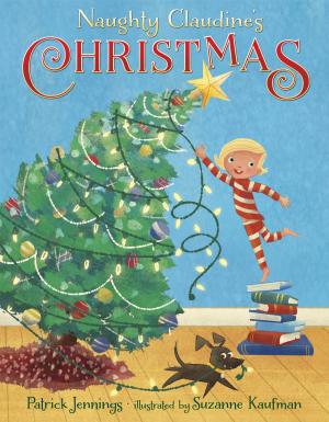 Cover of the book Naughty Claudine's Christmas by Philip Caveney