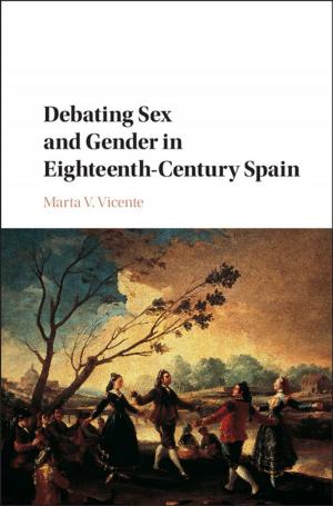 Cover of the book Debating Sex and Gender in Eighteenth-Century Spain by 
