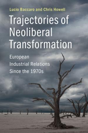 Cover of the book Trajectories of Neoliberal Transformation by Dudley L. Poston, Jr., Leon F. Bouvier