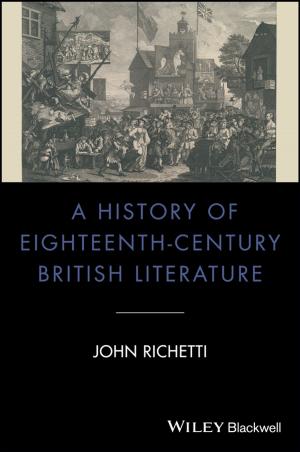 Cover of the book A History of Eighteenth-Century British Literature by 