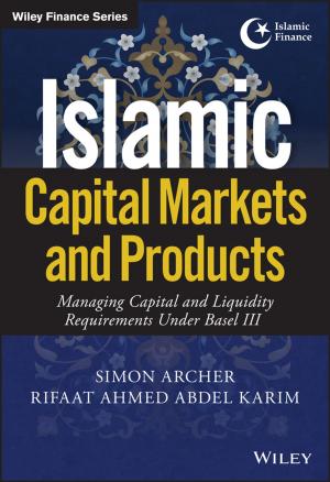 Cover of the book Islamic Capital Markets and Products by Michael O'Neill, Madeleine Callaghan