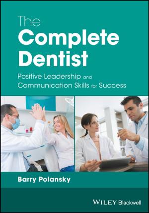 Cover of the book The Complete Dentist by Daniel S. Mills, Maya Braem Dube, Helen Zulch