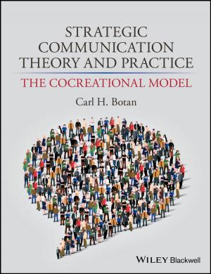 Cover of the book Strategic Communication Theory and Practice by William G. Dyer, W. Gibb Dyer Jr., Jeffrey H. Dyer