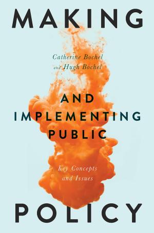Cover of the book Making and Implementing Public Policy by Otto Lerbinger